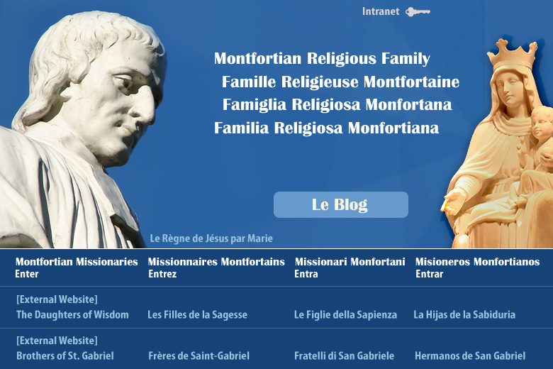 Montfortian Family | Famille Montfortaine | Famiglia Monfortana | Familia Monfortiana